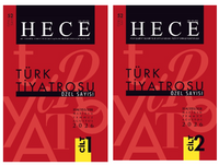 Türk Tiyatrosu Özel Sayısı Özel Sayı: 52 Hece Dergisi Sayı: 354/355/356
