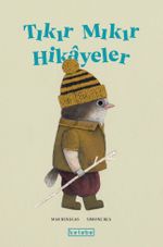Tıkır Mıkır Hikayeler