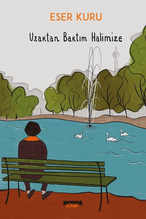 Uzaktan Baktım Halimize