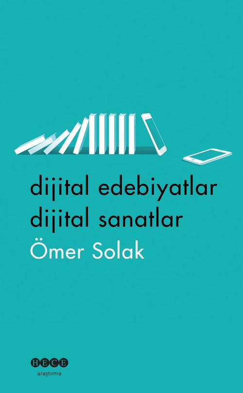 Dijital Edebiyatlar Dijital Sanatlar