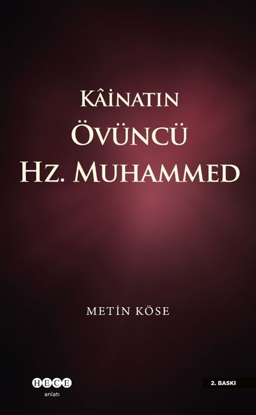 Kainatın Övüncü Hz. Muhammed