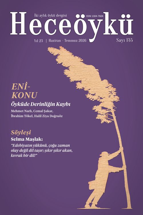 Hece Öykü Sayı: 135 Haziran-Temmuz 2026