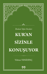Kur'an Sizinle Konuşuyor İlimkat Tefsir Dersleri