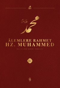 Alemlere Rahmet Hz. Muhammed (s.a.v.) 4