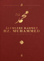 Alemlere Rahmet Hz. Muhammed (s.a.v.) 5