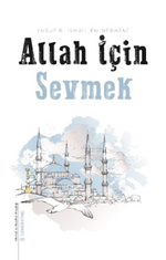 Allah İçin Sevmek