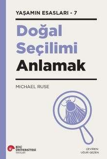 Doğal Seçilimi Anlamak / Yaşamın Esasları 7