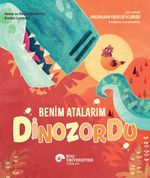 Benim Atalarım Dinozordu