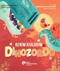 Benim Atalarım Dinozordu