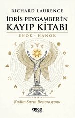 İdris Peygamber'in Kayıp Kitabı Enok (Hanok)