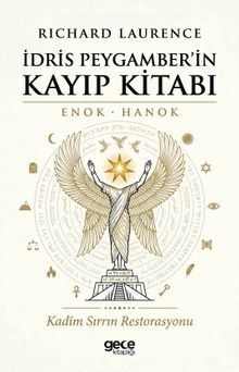 İdris Peygamber'in Kayıp Kitabı Enok (Hanok)