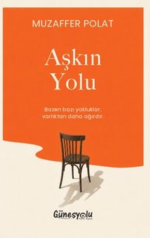 Aşkın Yolu