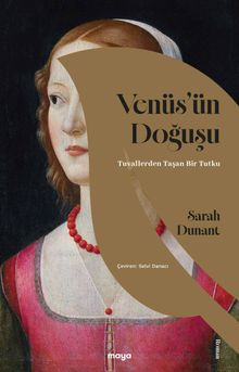 Venüs'ün Doğuşu & Tuvallerden Taşan Bir Tutku