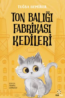 Ton Balığı Fabrikası Kedileri