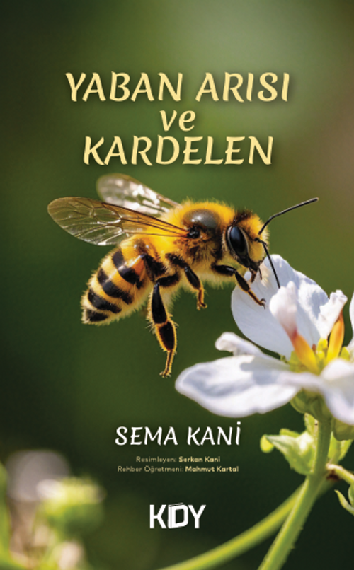 Yaban Arısı ve Kardelen