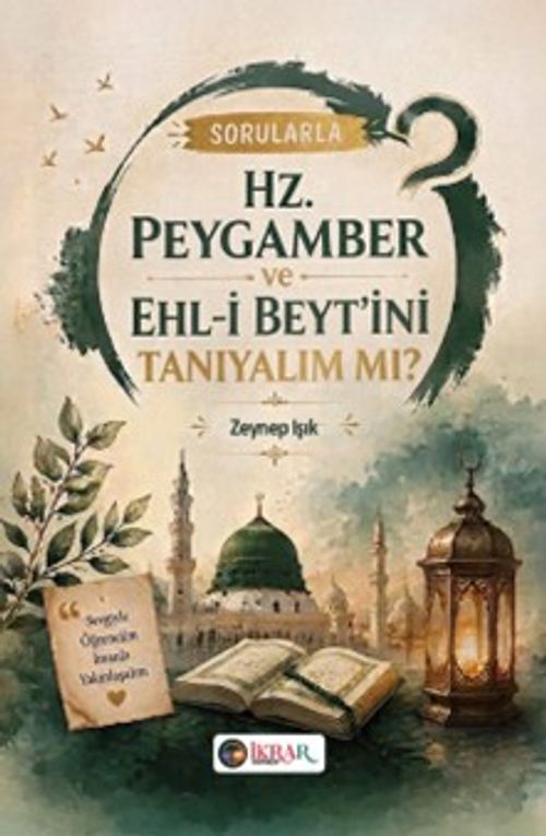 Sorularla Hz. Peygamber ve Ehl-i Beyt'ini Tanıyalım Mı?