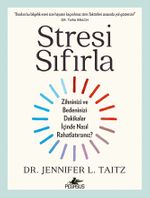 Stresi Sıfırla & Zihninizi ve Bedeninizi Dakikalar İçinde Nasıl Rahatlatırsınız?
