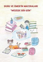 Duru ve Ömer'in Maceraları & Müzede Bir Gün