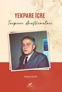 Yekpare İçre Tanpınar Araştırmaları