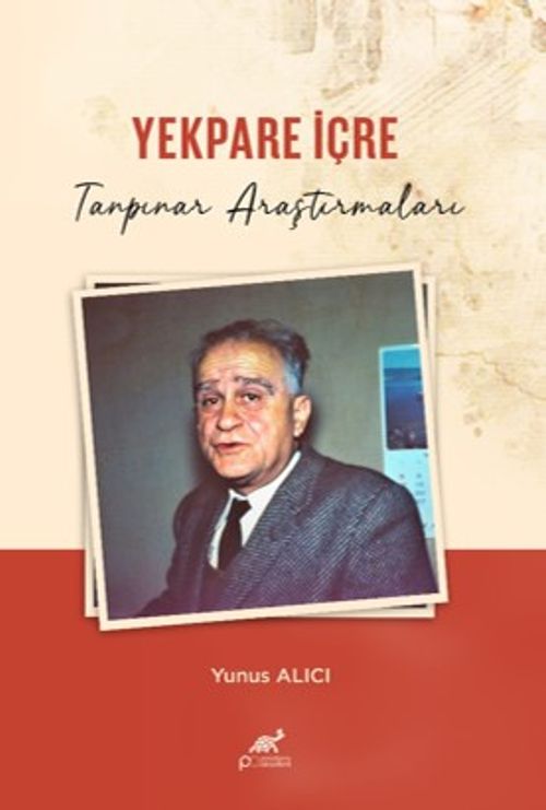 Yekpare İçre Tanpınar Araştırmaları