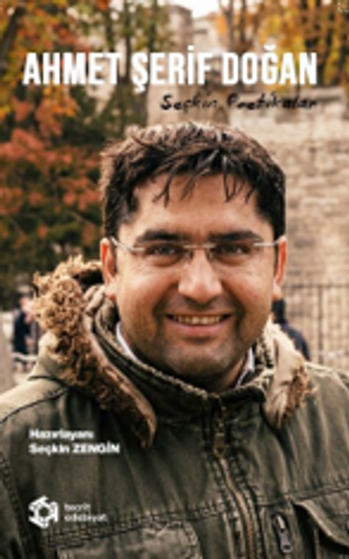 Ahmet Şerif Doğan & Seçkin Poetikalar