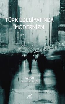 Türk Edebiyatında Modernizm