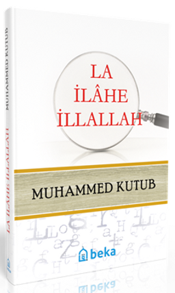 La İlahe İllallah Ciltli)