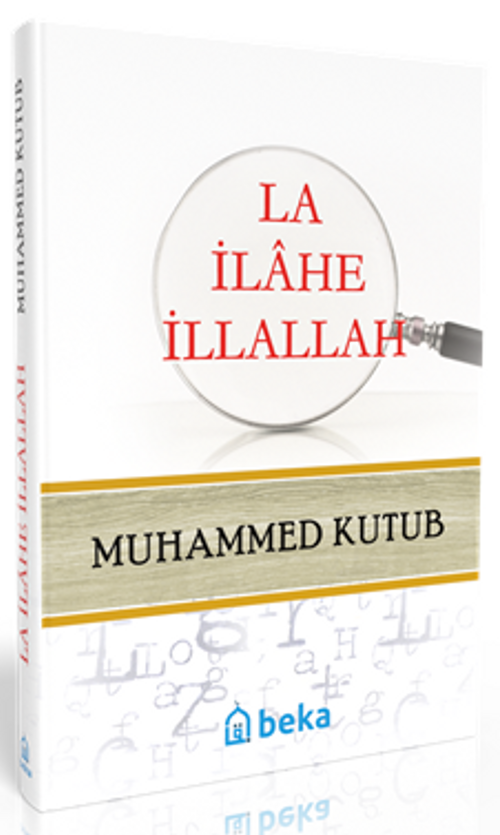 La İlahe İllallah Ciltli)