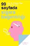 99 Sayfada Sigara Bağımlılığı