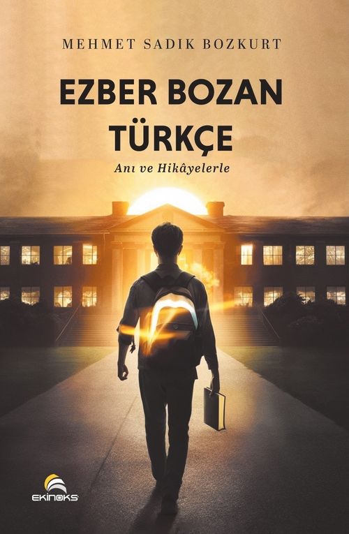 Ezber Bozan Türkçe & Anı ve Hikayelerle