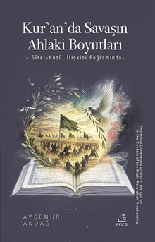 Kur'an'da Savaşın Ahlaki Boyutları