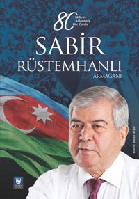 Sabir Rüstemhanlı Armağanı