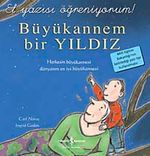 Büyükannem Bir Yıldız - El Yazısı