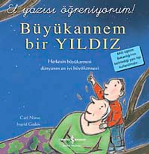 Büyükannem Bir Yıldız - El Yazısı