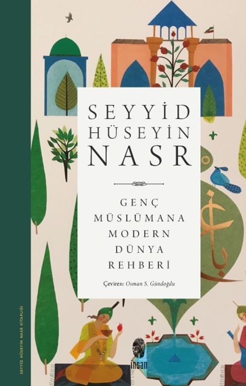 Genç Müslümana Modern Dünya Rehberi