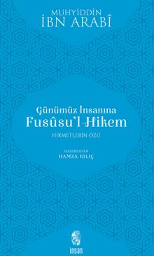 Günümüz İnsanına Fususu'l-Hikem