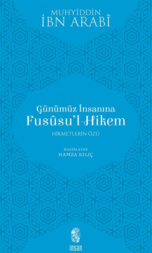 Günümüz İnsanına Fususu'l-Hikem