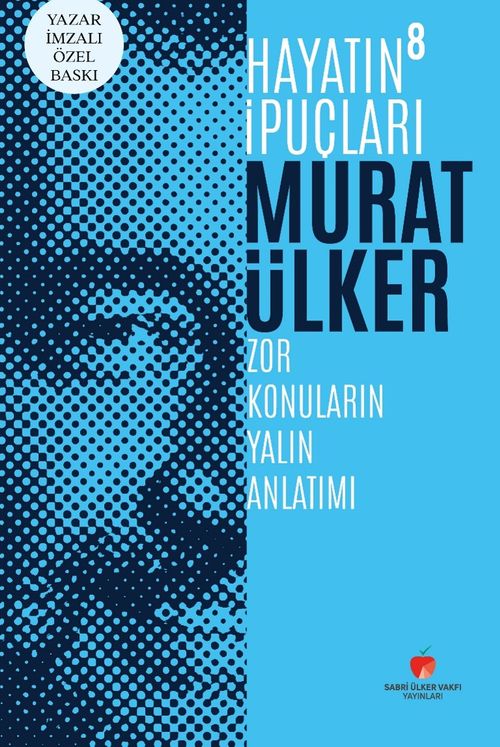 Hayatın İpuçları 8 (Ciltli) (Yazar İmzalı Özel Baskı) & Zor Konuların Yalın Anlatımı