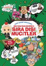 İbni Sina'dan Edison'a Sıra Dışı Mucitler