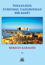 İnsanlığın Evrensel Yazgısından Bir Kesit