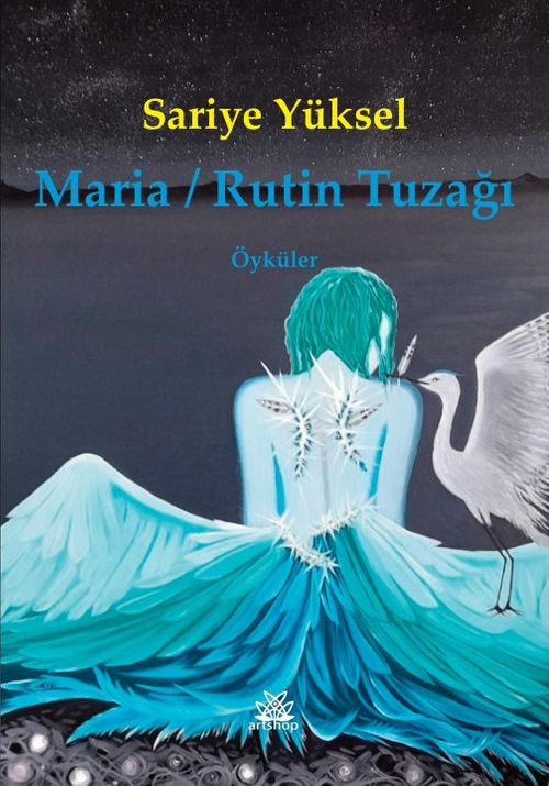 Maria / Rutin Tuzağı