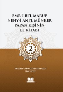 Emri Bil Maruf Nehyi Anil Münker Yapan Kişinin El Kitabı