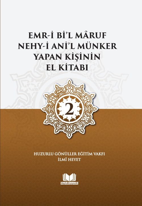 Emri Bil Maruf Nehyi Anil Münker Yapan Kişinin El Kitabı