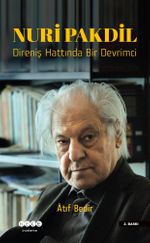 Nuri Pakdil & Direniş Hattında Bir Devrimci