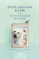 Evcil Hayvan Kaybı İçin Yastan İyileşme