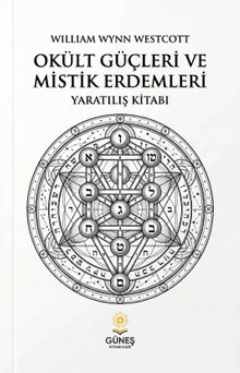 Okült Güçleri ve Mistik Erdemleri