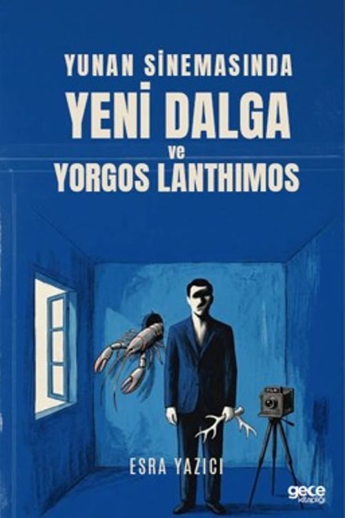 Yunan Sinemasında Yeni Dalga ve Yorgos Lanthimos