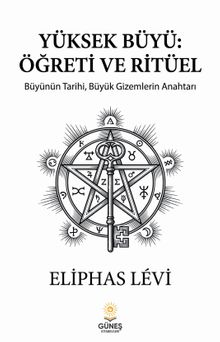 Yüksek Büyü: Öğreti ve Ritüel