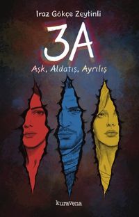 3A & Aşk, Aldatış, Ayrılış