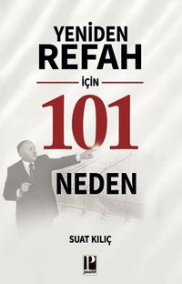 Yeniden Refah İçin 101 Neden